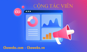 Đăng ký làm CTV kiếm tiền cùng Chợ Webs với chính sách hoa hồng đầy hấp dẫn